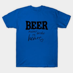 Beer Never T-Shirt